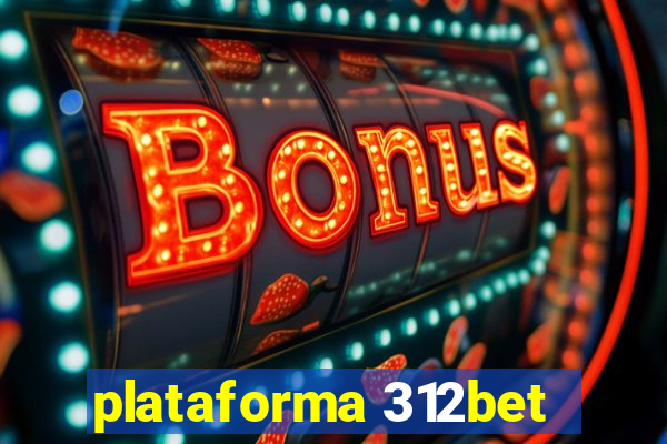 plataforma 312bet